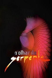 O Olhar da Serpente dizi afişi