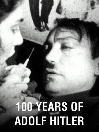 100 Years Of Adolf Hitler: The Last Hour In The Führerbunker film afişi
