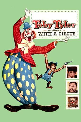 Toby Tyler or Ten Weeks with a Circus film afişi