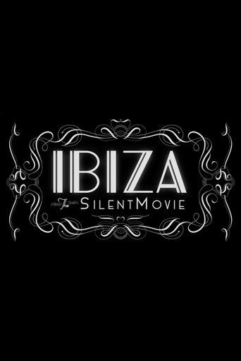 Ibiza: The Silent Movie film afişi