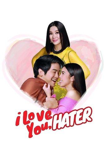 I Love You, Hater film afişi