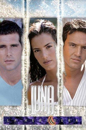 Luna, la heredera dizi afişi