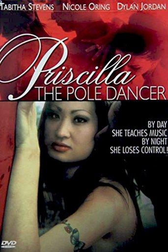 Priscilla the Pole Dancer film afişi