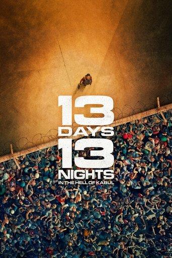 13 Days, 13 Nights: In the Hell of Kabul film afişi