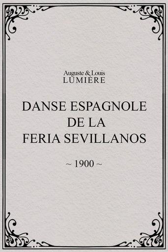Danse espagnole de la Feria Sevillanos film afişi