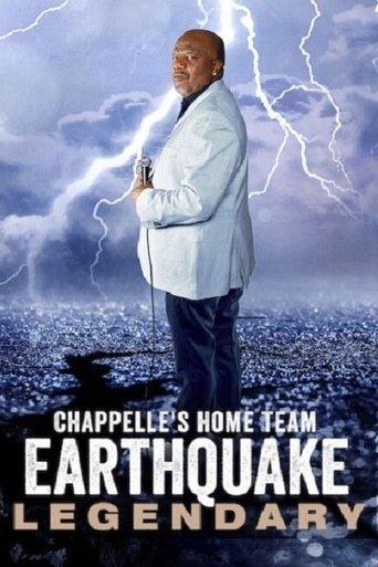 Chappelle's Home Team - Earthquake: Legendary film afişi