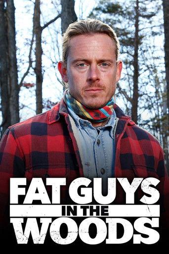 Fat Guys in the Woods dizi afişi