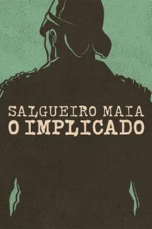 Salgueiro Maia - The Implicated film afişi