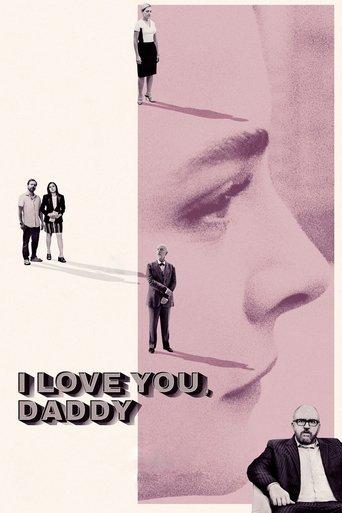 I Love You, Daddy film afişi