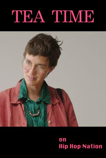 Tea Time on Hip Hop Nation film afişi