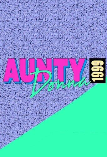 Aunty Donna: 1999 dizi afişi