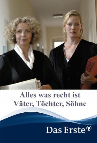 Alles was recht ist – Väter, Töchter, Söhne film afişi