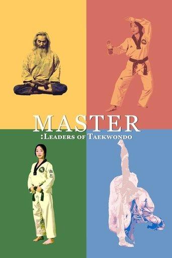 Master: Leaders of Taekwondo film afişi