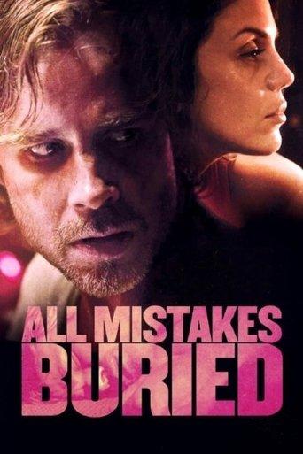 All Mistakes Buried film afişi