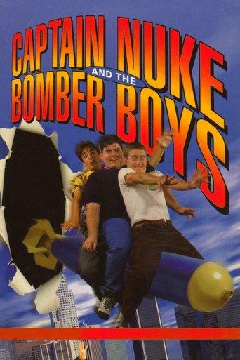 Captain Nuke and the Bomber Boys film afişi