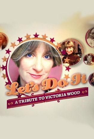 Let's Do It: A Tribute to Victoria Wood film afişi