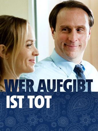 Wer aufgibt ist tot film afişi