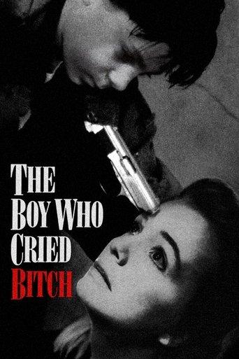 The Boy Who Cried Bitch film afişi
