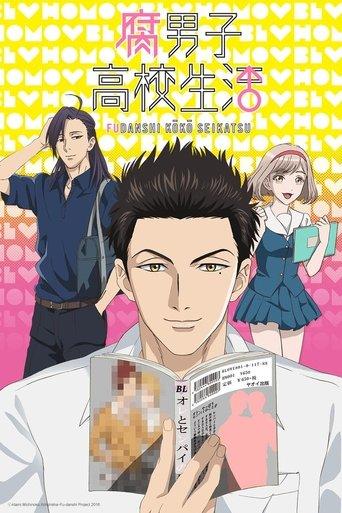 The Highschool Life of a Fudanshi dizi afişi