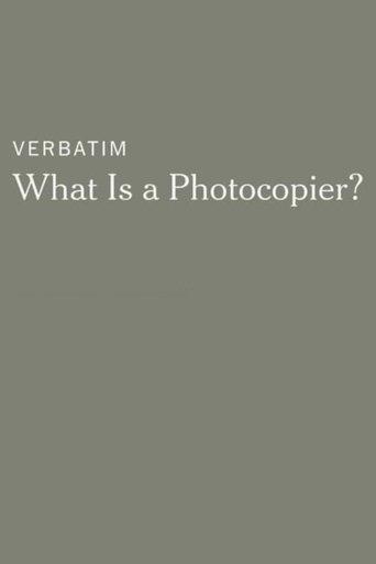 Verbatim: What Is a Photocopier? film afişi
