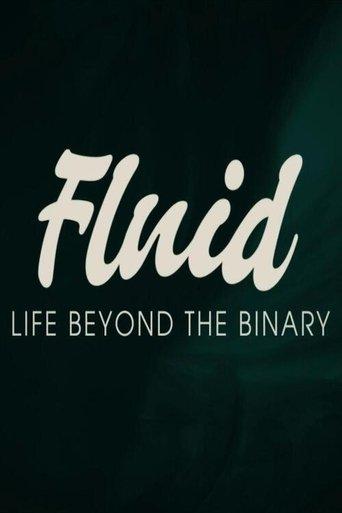 Fluid: Life Beyond the Binary film afişi