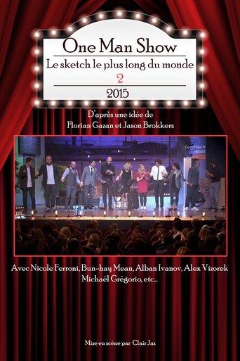 Le sketch le plus long du monde 2 film afişi