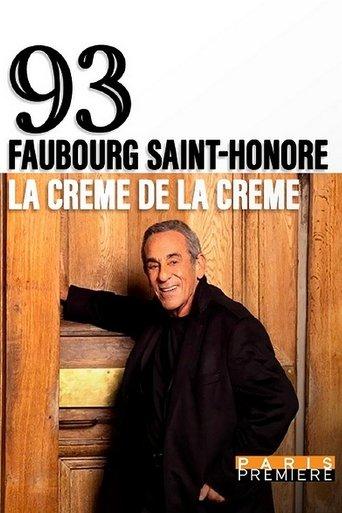 93, Faubourg Saint-Honoré : la crème de la crème film afişi
