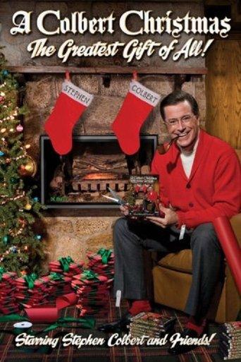 A Colbert Christmas: The Greatest Gift of All! film afişi