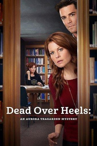 Dead Over Heels: An Aurora Teagarden Mystery film afişi