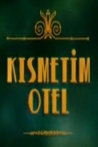 Kısmetim Otel dizi afişi