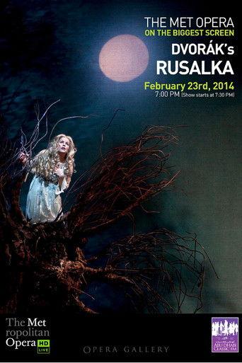 The Metropolitan Opera: Rusalka film afişi