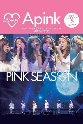 Apink 1st LIVE TOUR 2015 ~PINK SEASON~ film afişi
