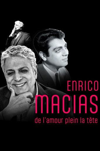 Enrico Macias, de l'amour plein la tête film afişi
