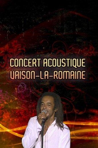 Yannick Noah - Concert acoustique - Vaison la Romaine film afişi