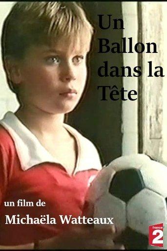 Un ballon dans la tête film afişi