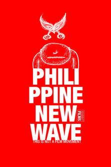 Philippine New Wave: This Is Not a Film Movement film afişi