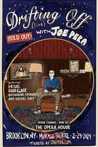 Drifting Off with Joe Pera: Live at the Brooklyn Opera House film afişi