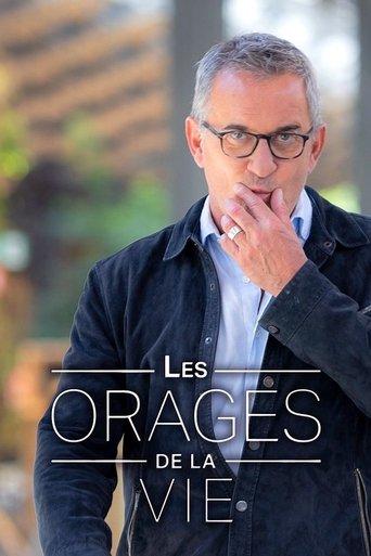 Les orages de la vie dizi afişi