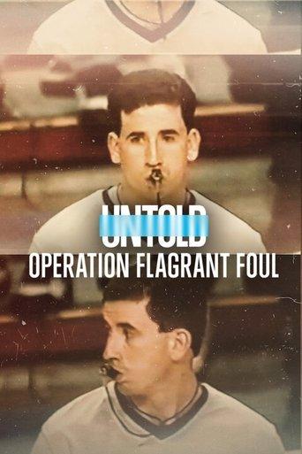 Untold: Operation Flagrant Foul film afişi