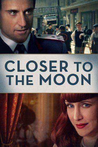 Closer to the Moon film afişi