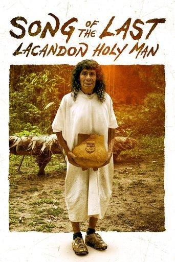 Song of the Last Lacandon Holy Man film afişi