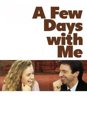 A Few Days with Me film afişi