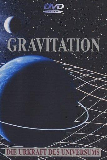 Gravitation - Urkraft des Universums film afişi