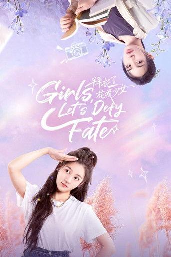 Girls, Let's Defy Fate dizi afişi