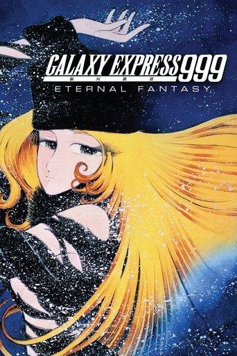 Galaxy Express 999: Eternal Fantasy film afişi
