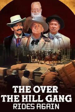 The Over-the-Hill Gang Rides Again film afişi