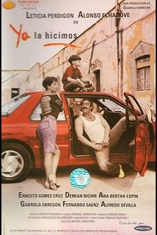 Ya la hicimos film afişi