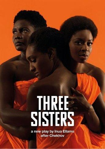 National Theatre Live: Three Sisters film afişi