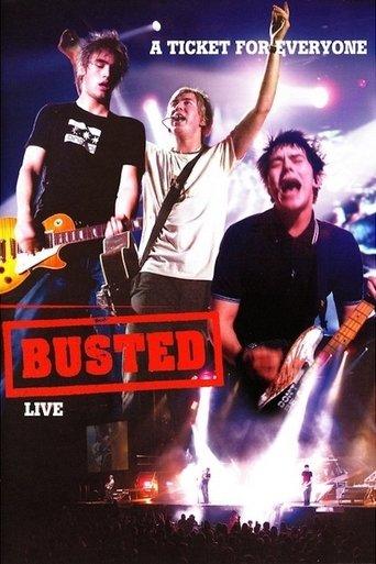 A Ticket for Everyone: Busted Live film afişi