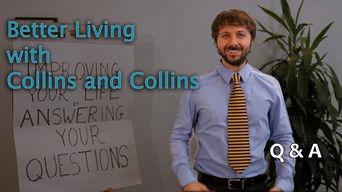 Collins and Collins: Better Living with Collins and Collins - Q&A